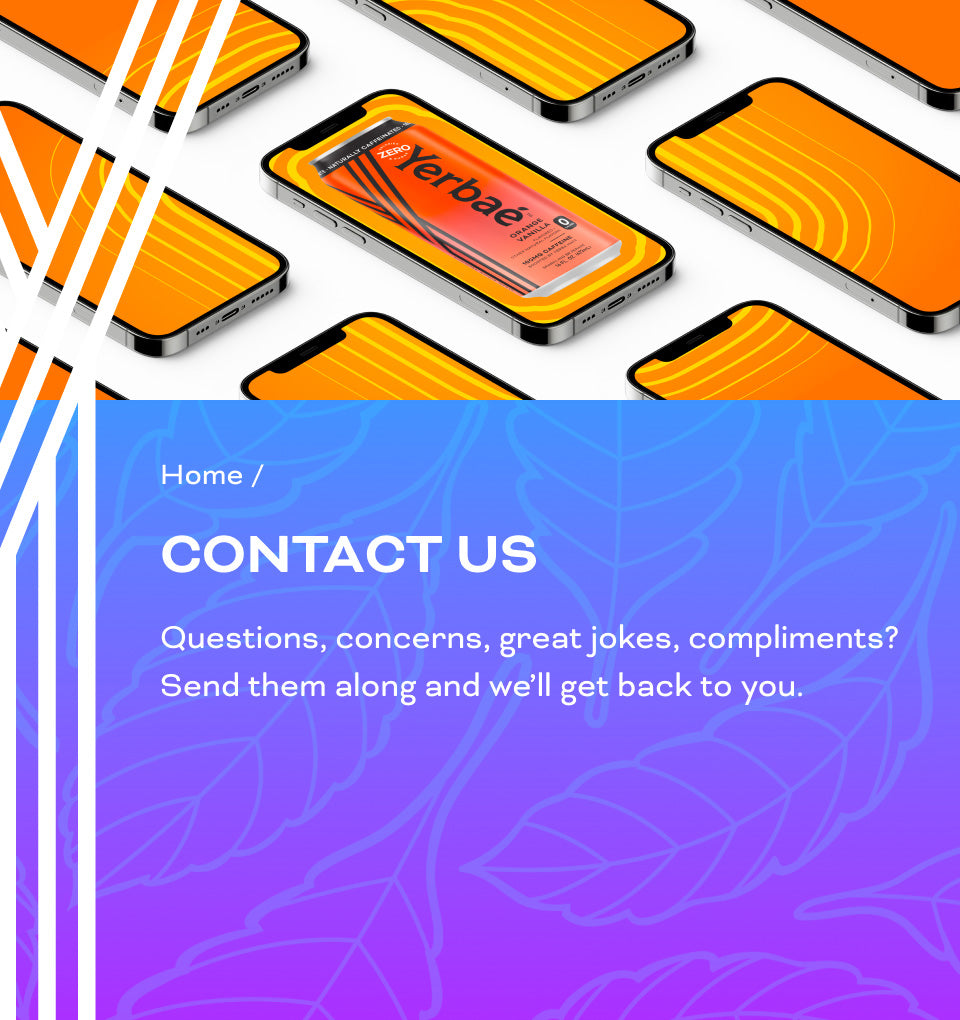 Contact Us: Questions, concerns, great jokes, compliments? Send them along and we’ll get back to you.
